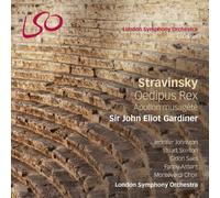 Stravinsky, I. - Stravinsky: Oedipus Rex, Apollon Musagète (LSO/Gardiner)