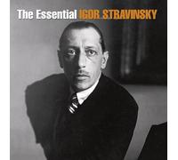 Stravinsky, Igor - The Essential Igor Stravinsky