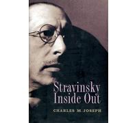 Stravinsky Inside Out