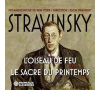 Stravinsky : L’oiseau De Feu 1946 - Igor Stravinsky & L'Orchestre Philharmonique De New York