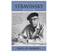 Stravinsky: Once At A Border [DVD] [1982] [NTSC]