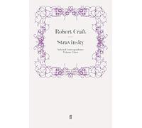 Stravinsky: Selected Correspondence Volume 3