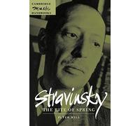Stravinsky: The Rite of Spring – Cambridge Music Handbooks – Cambridge University Press