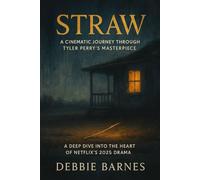 STRAW: A Deep Dive into the Heart of Netflix's 2025 Drama