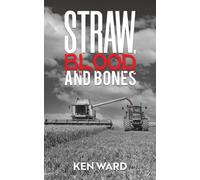 Straw, Blood and Bones