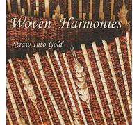 Straw Into Gold - Woven Harmonies (UK Import)