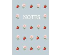 Strawberries and Peonies Notebook: Strawberry, Blue, Floral, Flower, Picnic, Pink, Journal, Fruit, Notes, Gift, Christmas, Birthday, Stocking Stuffer, Wide ruled, Hardback, 100 pages, 6x9 Inches