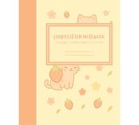 Strawberry Cat Composition Notebook - Pastel Yellow Edition: Cute Pastel Kawaii Notebook • College Ruled • 110 Pages • 7.5″ × 9.25″ Strawberry Cat Journal for School & Writing