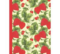 Strawberry Composition Notebook: 8.5 X 11 College Ruled Paper Lined Journal, Botanical Red Strawberries And Green Leaves Pattern Cover - A Summer Themed Gift For Your Friends