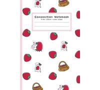 Strawberry Cow Notebook Journal - Cute Kawaii Cow & Strawberry Pattern | 6x9 Wide Ruled Composition Notebook | Cow Notebook for Girls, Kids, and ... Illustrations - Cow Eating Strawberry