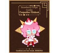 Strawberry Crepe Cookie Composition Notebook: Kingdom Run Character Large Ruled Paper Journal 120 Pages for Note Taking, Creative Writing & Daily Use