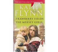 Strawberry Fields and The Mersey Girls (Omnibus: 2-in-1 volume)