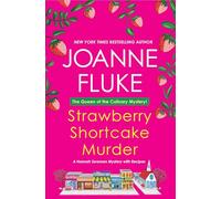 Strawberry Shortcake Murder (Hannah Swensen Mystery): A Hannah Swensen Mystery