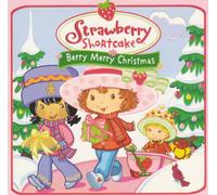 Strawberry Shortcake - Strawberry Shortcake - Berry Merry Christmas