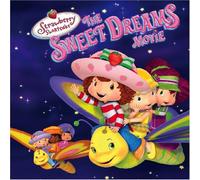Strawberry Shortcake: The Sweet Dreams Movie