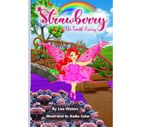 Strawberry the Tooth Fairy (Strawberry the Tooth Fairy-Part 2-Strawberry Meets Hazel)