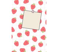 Strawberry Vibe Diary,: A lovely gift for girls, teens, students, and anyone who believes life is sweeter with strawberries