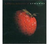 Strawbs - A Choice Selection Of