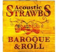 Strawbs - Baroque & Roll: Acoustic