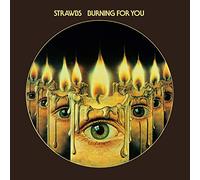 Strawbs - Burning For You: Remastered & Expanded Edition