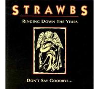 Strawbs - Ringing Down the Years/Don