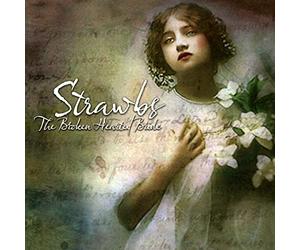 Strawbs - The Broken Hearted Bride (Remastered and Expanded CD)
