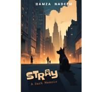 Stray: A Dark Memoir