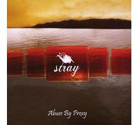 Stray - Abuse By Proxy