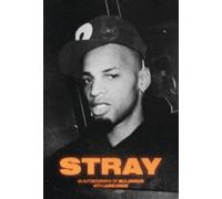 Stray : An Autobiography Of Milo Johnson With Laurie Owens