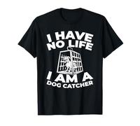 Stray Animals Control Public Safety - Animal Dog Catcher T-Shirt
