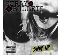 Stray Bullets - Shut Up