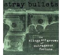 Stray Bullets - Slings and Arrows of Outr