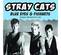 Stray Cats - Blue Eyes & Fishnets: Canada Broadcast 1963