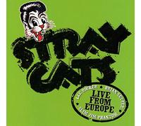 Stray Cats - Live From Europe - Hamburg July 13, 2004