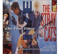 Stray Cats - On the Tiles
