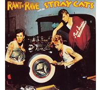 Stray Cats - Rant N' Rave With the Stray Cats