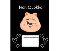 Stray Kids SKZOO Han Quokka Composition Notebook: Stray Kids Everywhere All Around The World, You Make Stray Kids STAY!
