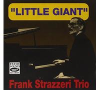 Strazzeri,Frank Trio - Little Giant