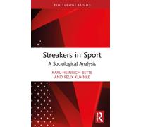 Streakers in Sport : A Sociological Analysis