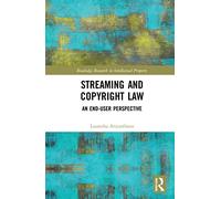 Streaming and Copyright Law – An End-User Perspective (Routledge Research in Intellectual Property)