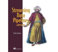 Streaming Data Pipelines with Apache Kafka