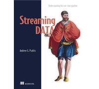Streaming Data: Understanding the Real-Time Pipeline