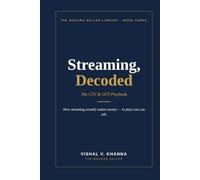 Streaming Decoded-The CTV & OTT Playbook: A TV Seller's Field Guide to Connected TV, Streaming Metrics, Programmatic & the Cross-Screen Pitch