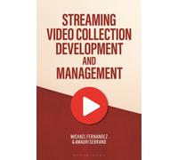 Streaming Video Collection Development and Management