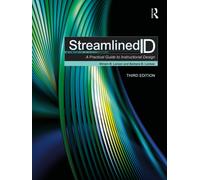 Streamlined ID : A Practical Guide to Instructional Design