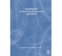 Streamlined ID : A Practical Guide to Instructional Design