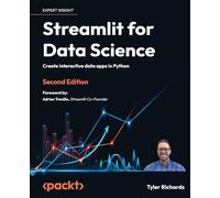 Streamlit for Data Science - Second Edition: Create int - Paperback NEW Richards