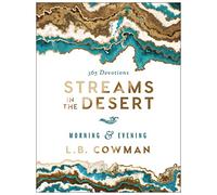 Streams in the Desert Morning and Evening: A 365-Day Devotional