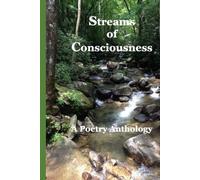 Streams of Consciousness: A Poetry Anthology