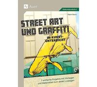 Street Art und Graffiti im Kunstunterricht: 7 e, Mann.
